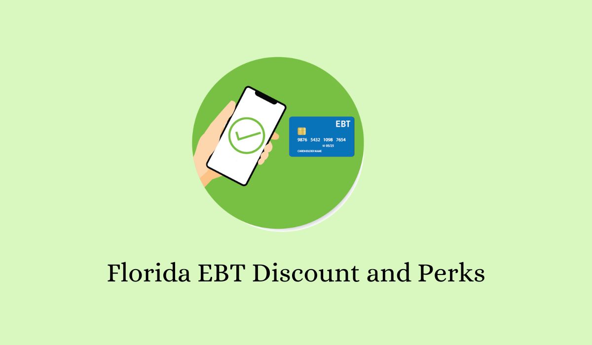 Florida EBT Discount and Perks